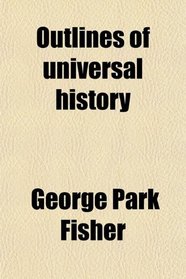 Outlines of universal history