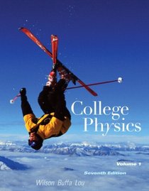 College Physics with MasteringPhysics Volume 1 (7th Edition)