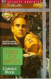 A Bride for Saint Nick (Holiday Honeymoons) (Silhouette Intimate Moments, No 752)