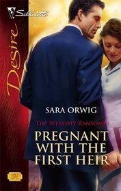 Pregnant With The First Heir (Desire)
