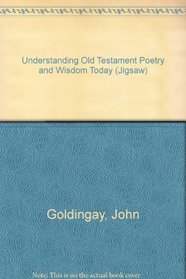 Understanding Old Testament Poetry and Wisdom Today (Jigsaw)