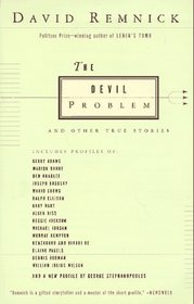 The Devil Problem : And Other True Stories