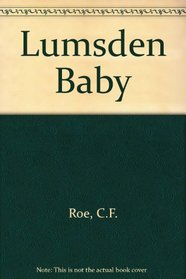 The Lumsden Baby