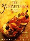 The 30 Minute Cook: The Best of the Worlds Quick Cooking