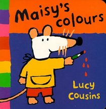 Maisy's Book of Colours