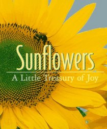 Sunflowers: A Little Treasury of Joy (Miniature Editions)