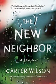 The New Neighbor: A Thriller