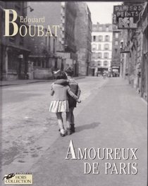 Amoureux de Paris (French Edition)