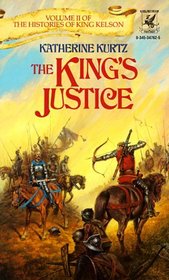 The King's Justice (Histories of King Kelson, Vol. 2)