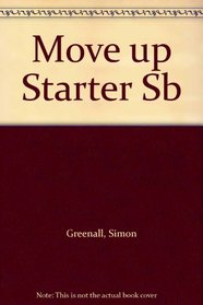 Move Up Starter - Student's Book (Spanish Edition)