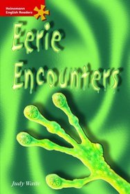 Eerie Encounters: Intermediate Level (Heinemann English Readers)