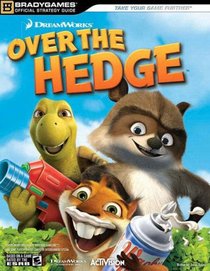 Over the Hedge Official Strategy Guide (Official Strategy Guides (Bradygames))