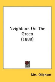 Neighbors On The Green (1889)