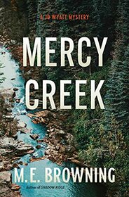 Mercy Creek (Jo Wyatt, Bk 2)