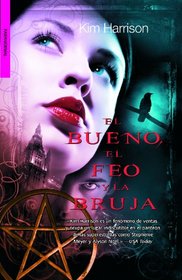 Bruja mala nunca muere / Dead Witch Walking (Pandora Bolsillo) (Spanish Edition)