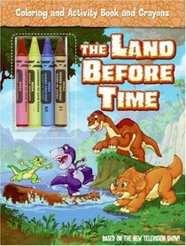 The Land Before Time: Coloring and Activity Book and Crayons (Land Before Time)