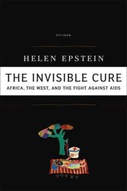 The Invisible Cure: Why We Are Losing the Fight Against AIDS in Africa