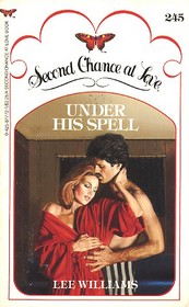 Under His Spell (Second Chance at Love, No 245)