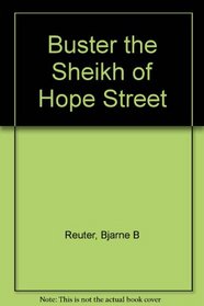 Buster the Sheikh of Hope Street: 2