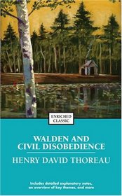 Walden and Civil Disobedience (Enriched Classics)