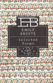 Selected Poems of Emily Bronte (Bloomsbury Poetry Classics)