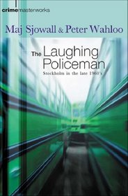 The Laughing Policeman (Crime Masterworks)