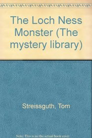 The Mystery Library - The Loch Ness Monster (The Mystery Library)