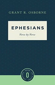 Ephesians Verse by Verse (Osborne New Testament Commentaries)