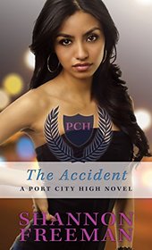 The Accident (Port City High)