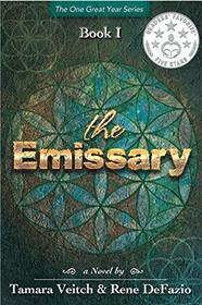 The Emissary (One Great Year)
