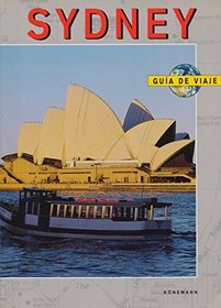 Sydney - Guia y Mapa de Viaje (Spanish Edition)