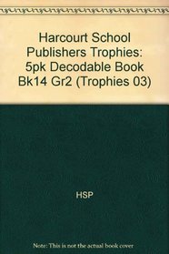5pk Decodable Book Bk14 Gr2 Trophies