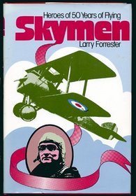 Skymen: Heroes of fifty years of flying