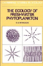 The Ecology of Freshwater Phytoplankton (Cambridge Studies in Ecology)