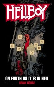 On Earth As It Is In Hell (Hellboy)