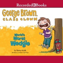 World's Worst Wedgie (George Brown, Class Clown, Bk 3) (Audio CD) (Unabridged)