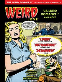 Weird Love: Jailbird Romance!