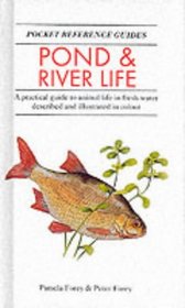 Pond and River Life (Pocket Reference Guides)
