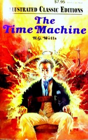 The Time Machine (Illustrated Classic Editions Thrillers)