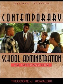 Contemporary School Administration: An Introduction (2nd Edition)