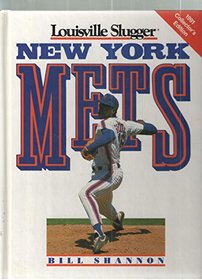 Louisville Slugger Presents: The New York Mets (Louisville Slugger/1991 Collector's Edition)
