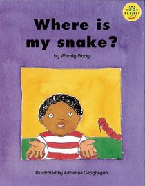 Special Friends Cluster: Beginner Bk. 6: Where is My Snake? (Longman Book Project)