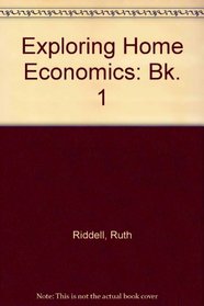 Exploring Home Economics, Book 1