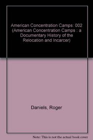 ARCHIVAL DOC JAN-42-FEB 442 (American Concentration Camps : a Documentary History of the Relocation and Incarcer)