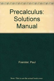 Precalculus: Solutions Manual