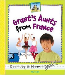 Grant's Aunts From France (Rhyme Time)