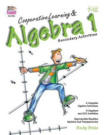 Cooperative Learning & Algebra 1: Secondary Activities (Grades 7-12)
