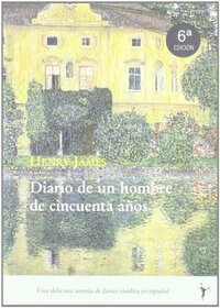 Diario de un hombre de cincuenta de aos (Intempestivos) (Spanish Edition)