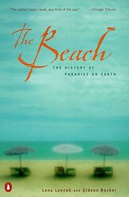 The Beach : The History of Paradise on Earth