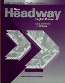 New Headway English Course: Workbook (without Key) Upper-intermediate level
